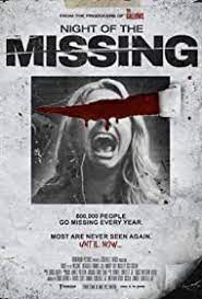    (2023) Night of the Missing